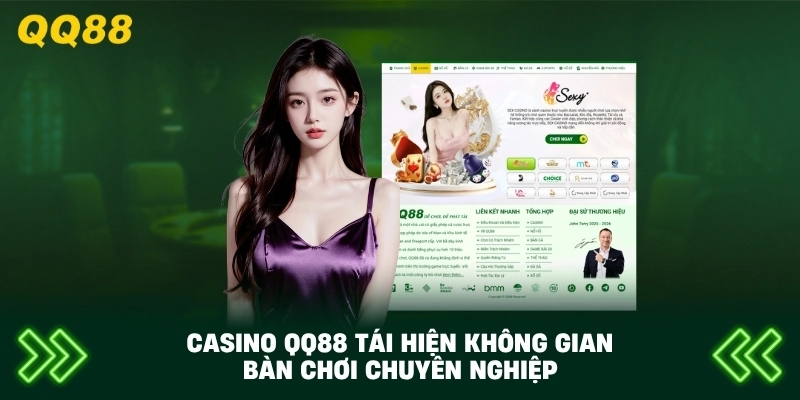 Casino QQ88 tái hiện không gian bàn chơi chuyên nghiệp